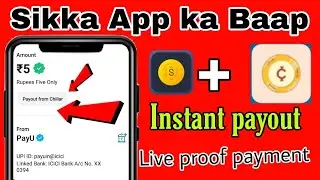 Sikka app ka Baap 2022 | New self earning app | Instant payment proof | Today new app lunch chillar