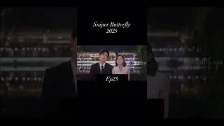 Sniper Butterfly- app just for her 🫶🏻🫶🏻🫶🏻 #cdrama #chinesedrama #couple