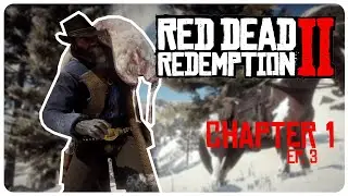 Hunting With Charles | Red Dead Redemption 2 Ep.3 | Chapter 1 | Playthrough