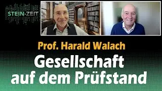 Gesellschaft auf dem Prüfstand - Prof. Harald Walach