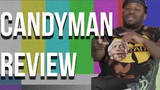 What You Thought | Candyman Recap