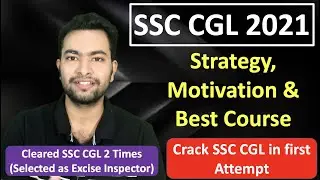 SSC CGL 2021 Motivation, Strategy & course demo| Most powerful Video| Crack SSC CGL in first attempt