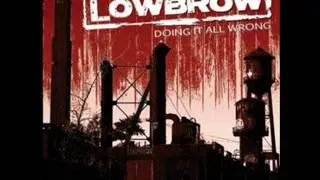 Lowbrow   Loose Change