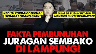 FAKTA KASUS: SUAMI ISTRI JURAGAN SEMBAKO DIHABISI ORANG DEKATNYA