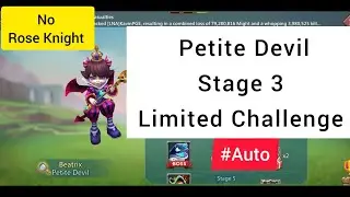 Petite devil Stage 3 Auto | No Rose Knight | F2p heros | Beatrix | Trick vs Trick | LordsMobile
