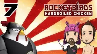 Deze Gasten spelen... ROCKETBIRDS: HARDBOILED CHICKEN! #7: Vakantieverhalen en miniguns