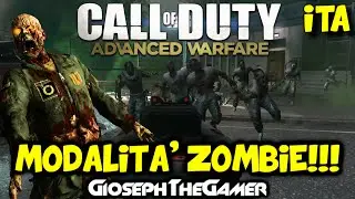 Call of Duty: Advance Warfare | ZOMBIE: MODALITA' SEGRETA!!! HD ITA By GiosephTheGamer