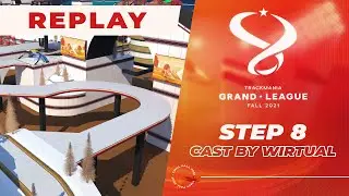 STEP 8 - REPLAY / TMGL FALL 2021