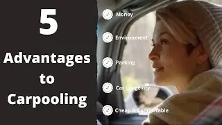5 Advantages To Carpooling!