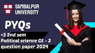 +3 2nd sem Political Science GE 2 question paper 2024 || Governance : issues and challenges