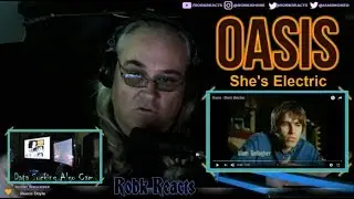 Oasis - She's Electric - Requested Reaction