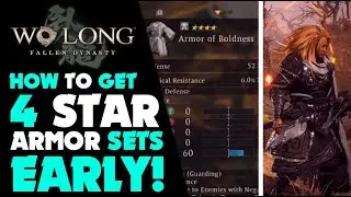 Wo Long HOW to Get FULL 4 STAR ARMOR SETS! | Wo Long: Fallen Dynasty Gameplay #wolongfallendynasty