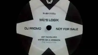 MC's Logik - We're On A Mission
