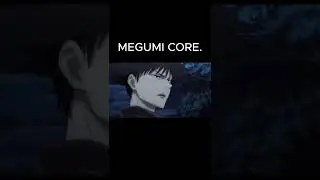 Megumi core.