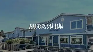 Anderson Inn Review - Morro Bay , United States of America