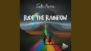 Melodical Rainbow (feat. Sista Maria)