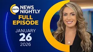 EWTN News Nightly | Monday, January 26, 2026