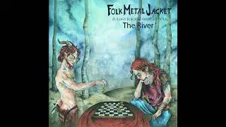 Folk Metal Jacket - The River