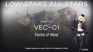 【Arknights】VEC-01 Low Rarity Guide