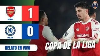 ✅ ARSENAL vs CHELSEA [EN VIVO] 🔴 COPA DE LA LIGA 🏆 JUEGAN HINCAPI&Eacute; Y CAICEDO ⚽