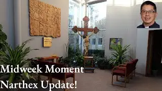 Narthex Update: Midweek Moment 1/28/2026