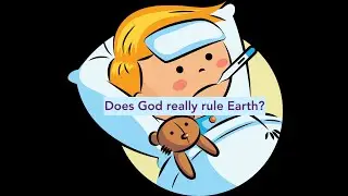 Does God Rule the Earth?