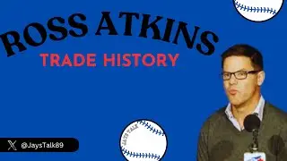 Grading Ross Atkins Trade History