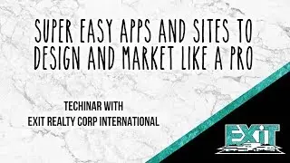 Real Estate Technology Training׃ Super Easy Apps and Sites to Design and Market Like a Pro
