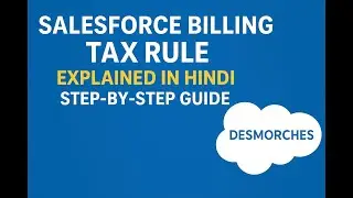 Salesforce Billing Tax Rule Explained in Hindi | Step-by-Step Guide