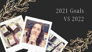 Did I achieve my 2021 goals?  Goals for 2022