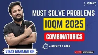 🔴 Must Solve Problems IOQM 2025 | Combinatorics | VRaZ Academy 2025 #maths #ioqm2025