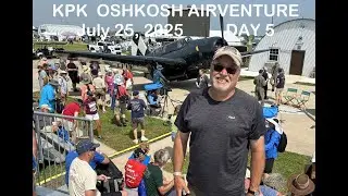 KPK OSHKOSH AIRVENTURE July 25