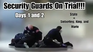 Security Guards On Trial: Excessive Force Or Not????