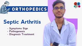 Septic arthritis | Osteomyelitis | Bone infections | Orthopaedics bangla lecture