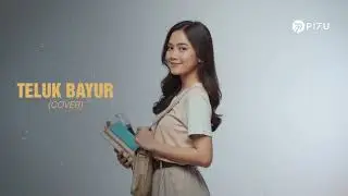 Teluk Bayur &ndash; Ernie Djohan | Cover by PI7U
