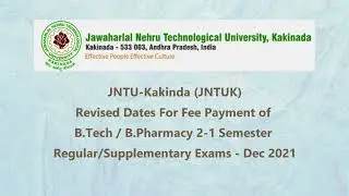 JNTUK Revised Dates For Fee Payment of B.Tech / B.Pharmacy 2-1 Semester Examinations - December 2021