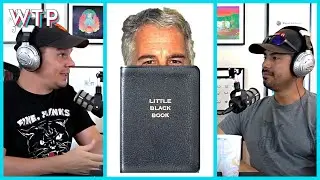 Jeffrey Epstein's List of Contacts Could Expose the Filthy Rich | WTP Clips