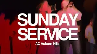 12.21.25 | Sunday Service | AC Auburn Hills