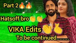 Part 2🔥🔥3 year of MN editing update❤️🔥To be continued...vera level editing🔥/#mn #vika #vijay #kaveri