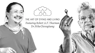 Art of Dying and Living Medicine Buddha with Dr Nida and Bob Thurman
