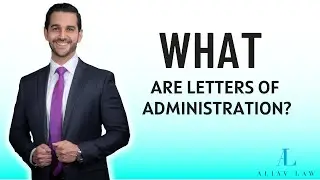 Understanding Letters of Administration in Estate Law
