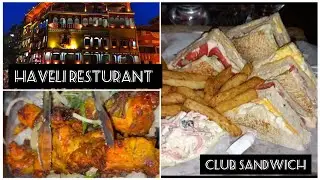 I visited most famous HAVELI restaurant with czns | delicious variety of food | vlogs