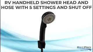 RV Handheld Shower Head and Hose with 5 Settings and Shut Off