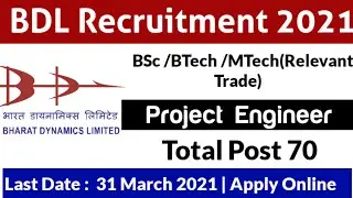 BDL Project Engineer Recruitment 2021 | BDL Recruitment 2021 Notification Out | Latest B Tech Jobs