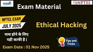 Ethical Hacking Exam Study Material | NPTEL July 2025 Preparation