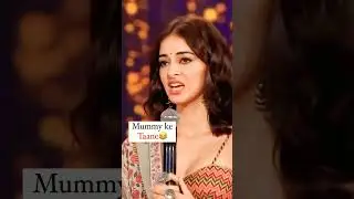 mummy ke taane 😂bollywood #actress #Ananya Pandey #Bharti