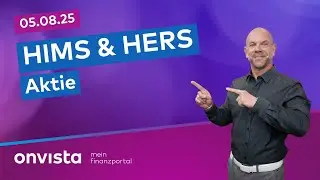 05.08.25 Hims & Hers Aktie