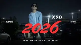 XNB - 2026 (OFFICIAL MUSIC VIDEO)