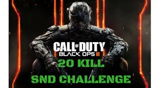 20 KILL SND CHALLENGE