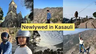 Our First Trip After Marriage | Kasauli Getaway with My Husband